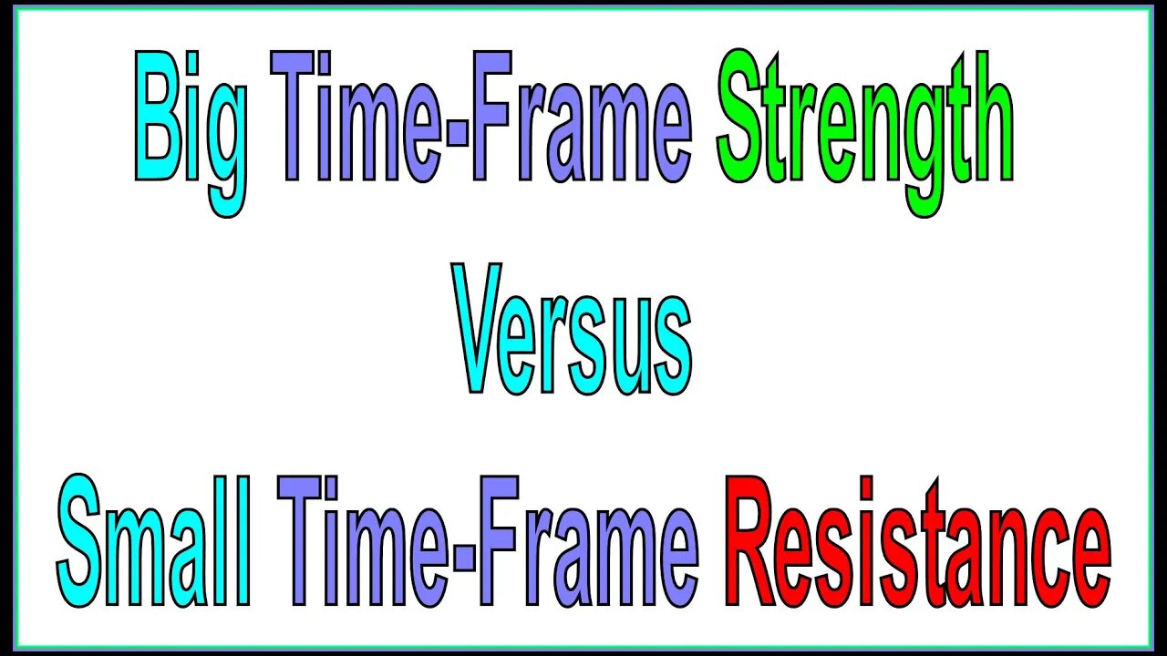 Big Time Frame Strength Versus Small Time Frame Resistance - Cryptos - 1507