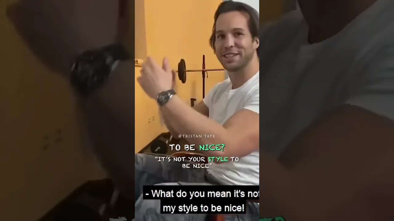 Tristan Tate It’s Not Your Style To Be Nice #Shorts