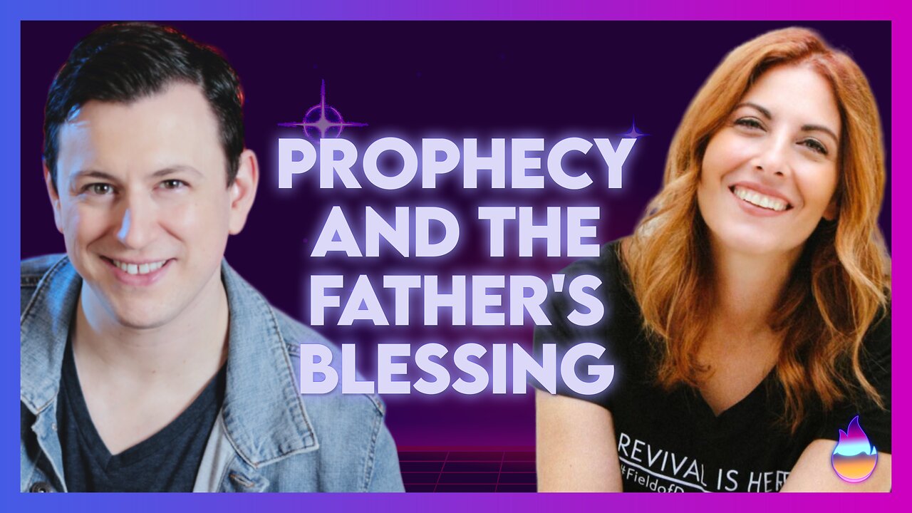 Jennifer Martin: Prophecy and the Father's Blessing | July 17 2024