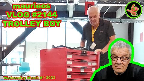 maurieos VLOG #2144 TROLLEY BOY