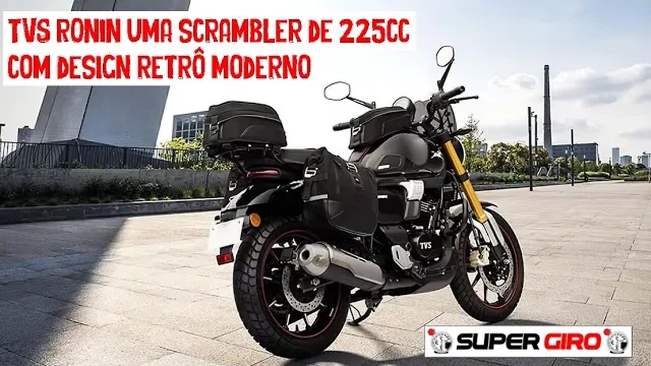 TVS RONIN 225cc foi registrada no Brasil #CANALSUPERGIRO