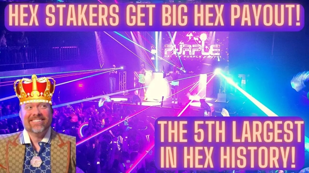 Hex Stakers Get BIG Hex Payout! The 5th Largest In Hex History! Lets Party!