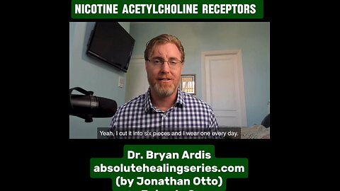 Dr Bryan Ardis ~ Can Nicotine heal disease symptoms? (Loss taste/smell, nerve pain, neurological)