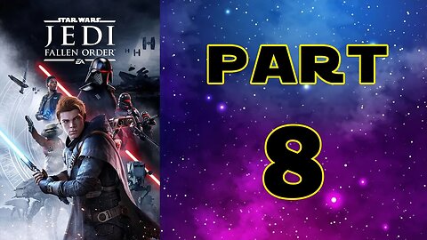 STAR WARS Jedi Fallen Order PC Playthrough pt8 - Malicos Boss Fight & Nightsister Merrin Joins Cal