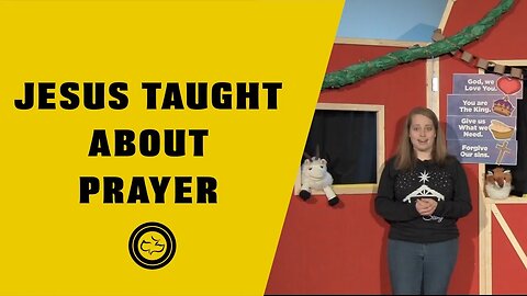 Jesus Taught About Prayer (Luke 11 & 18) | Younger Kids | Miss. Ashleigh