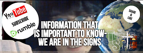 Information that is important to know- We are in the Signs