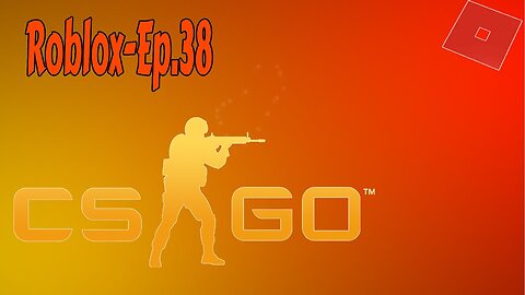 Roblox[Ep.38] Counter-Strike on Roblox[low budget]