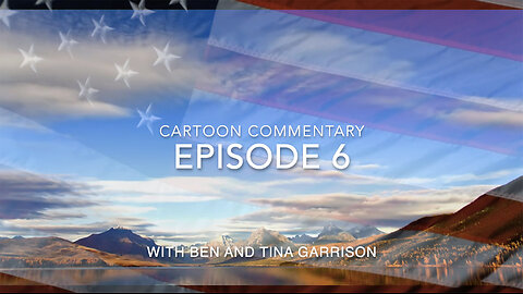 Cartoon Commentary Episode #6
