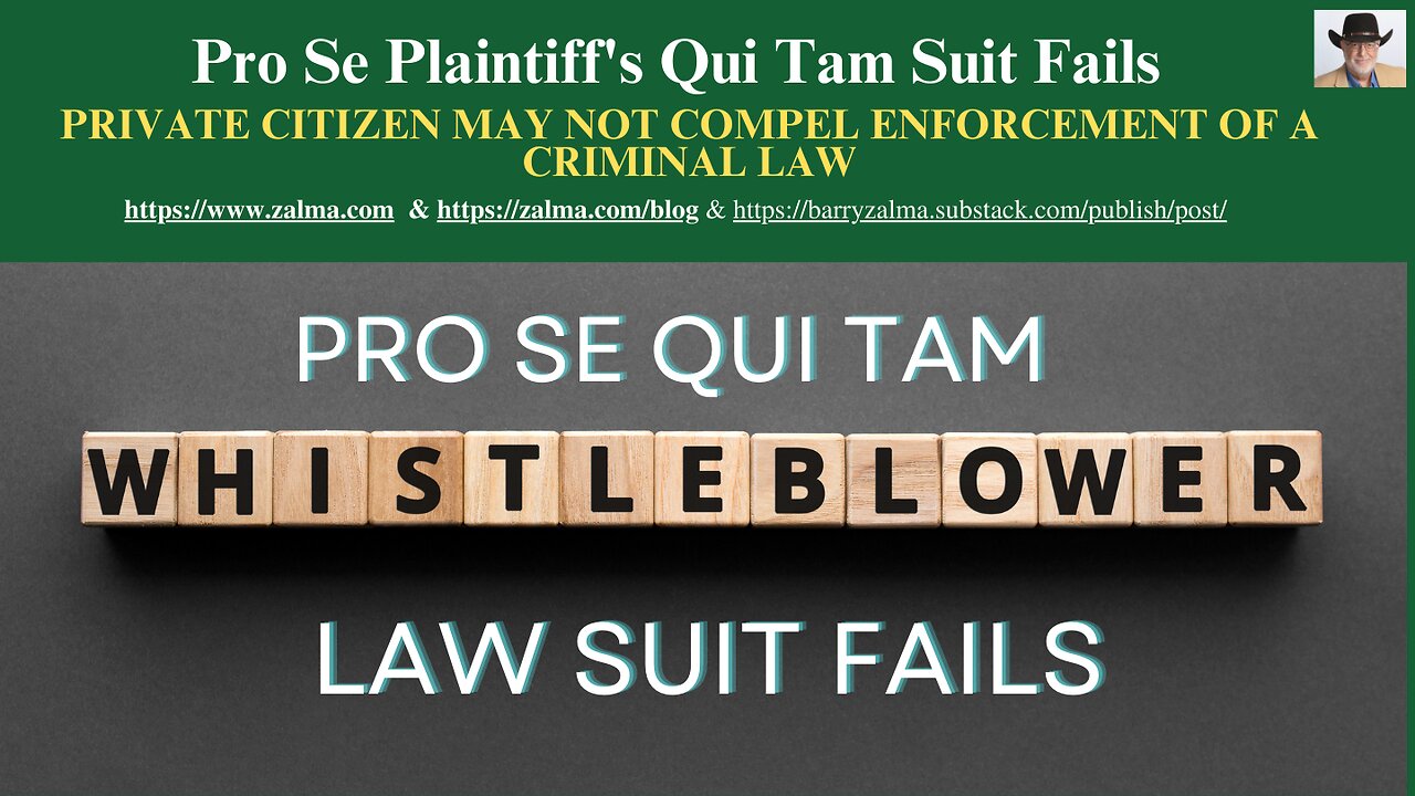 Pro Se Plaintiff's Qui Tam Suit Fails