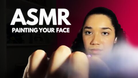 ASMR Face Painting