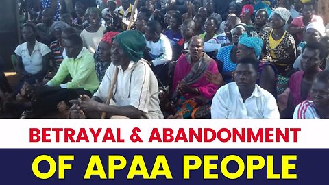 The Betrayal & Abandonment of Apaa People | Lucky Bosmic Otim