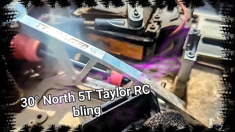 Doing a little much needed. love on the 5T 30° north Taylor RC bling
