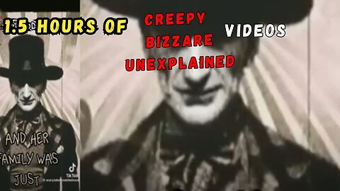 1 hour 30 minute Fright Fest - Scary Bizarre And Unexplained Comp.