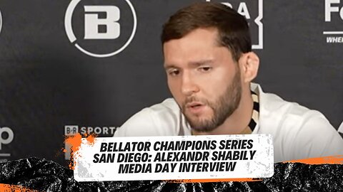 Bellator Champions Series San Diego Alexander Shabliy Pre Fight Interview