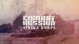 Combat Mission Afrika Korp's: Nibeiwa Fortress Featuring Campbell The Toast [Faction: UK]