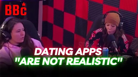 BBC PODCAST : She Says "Dating Apps Are not Realistic"
