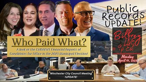 "Who Paid What? - Public Records Update! - & Winchester City Council Mtg. Update!" | Bilbrey LIVE!