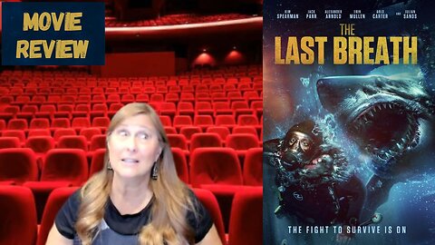 The Last Breath movie review by Movie Review Mom!