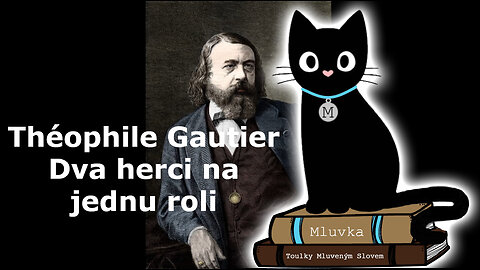 Théophile Gautier - Dva herci na jednu roli (Povídka) (Mluvené slovo CZ)