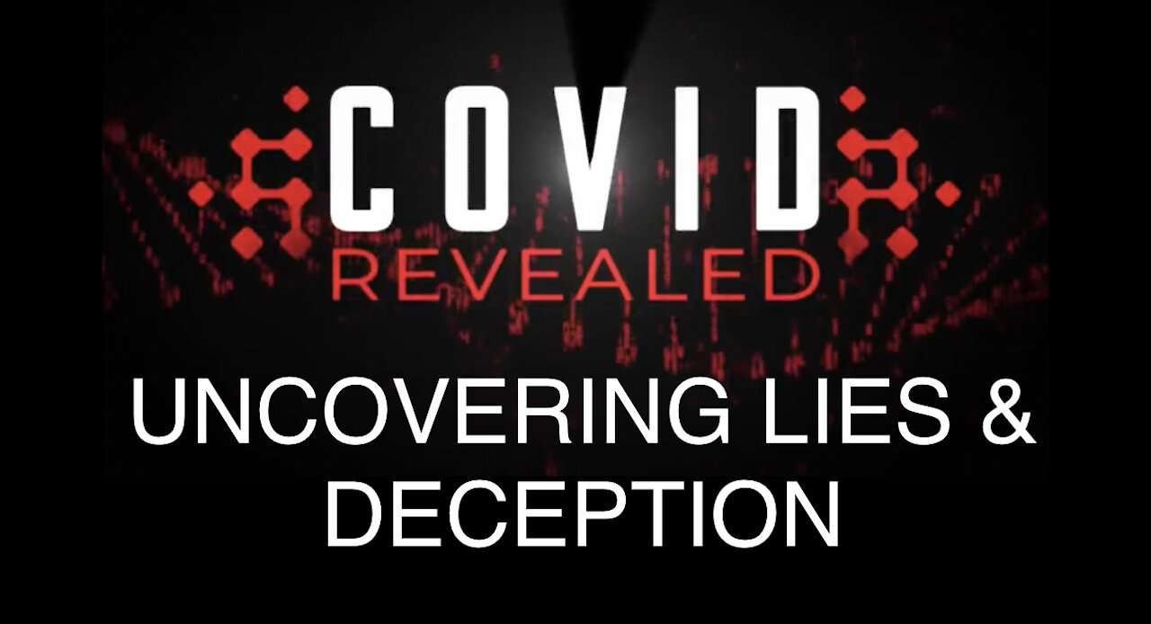 COVID REVEALED! UNCOVERING LIES & DECEPTION (Dr. Peter McCullough, Del Bigtree, Dr. Robert Malone, Erin Rhodes) Ep 1