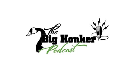 The Big Honker Podcast Episode #644: Well Traveled