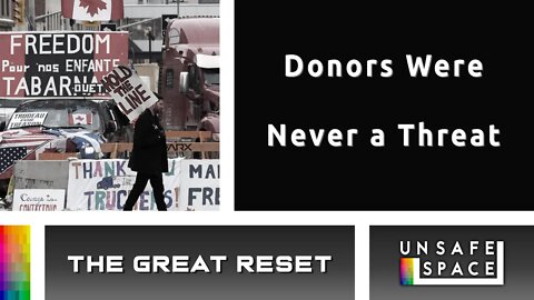 [The Great Reset] Freedom Convoy Donors Were Never a Threat
