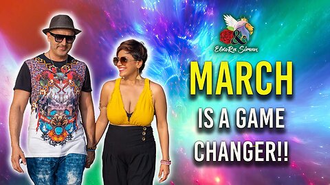 MARCH IS A GAME CHANGER!🔥