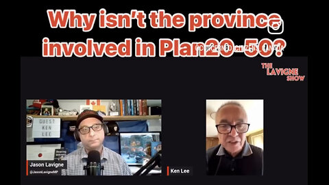 Why isn’t the province involved in Plan20-50?