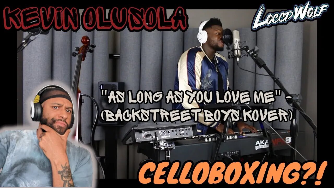 CRAZY! | "AS LONG AS YOU LOVE ME" - (Backstreet Boys KOver) - Kevin Olusola FIRST TIME (REACTION)