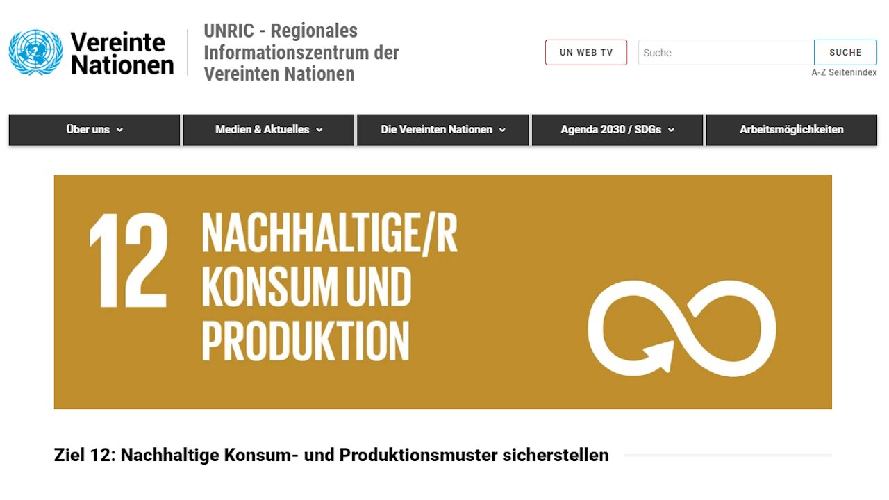 Ziel 12: Nachhaltige Konsum- und Produktionsmuster sicherstellen? Wahre Agenda: Unter...