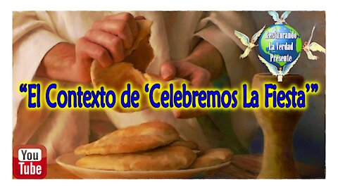 "El Contexto de Celebremos La Fiesta"
