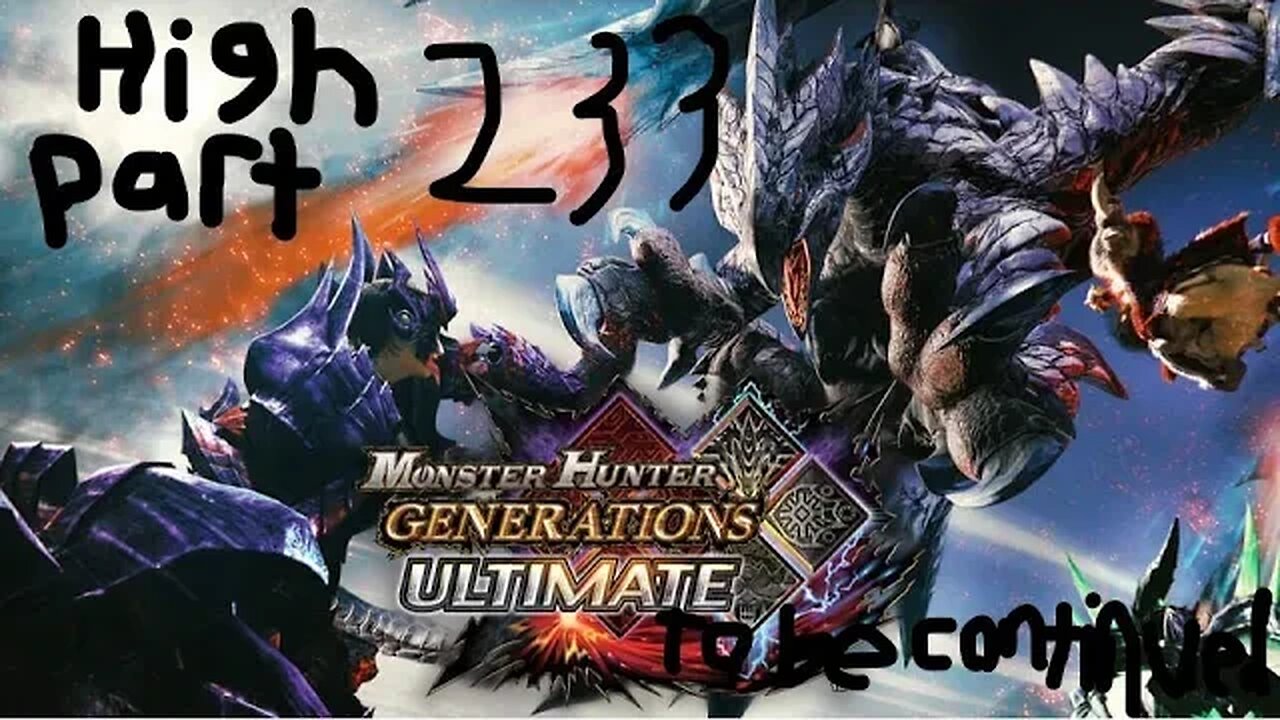 monster hunter generations ultimate high rank 233
