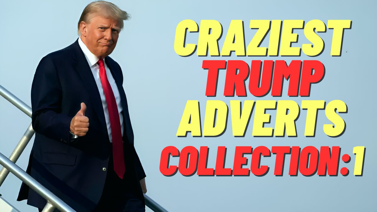 Donald Trump's Greatest Adverts of All Time! (Vol: 1)