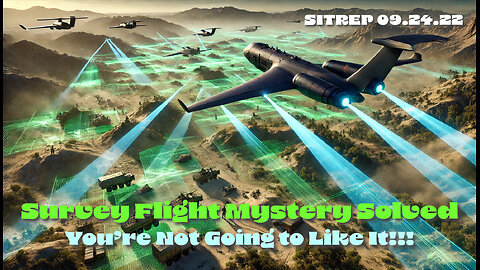 Survey Flight Mystery Solved, and You're NOT Going to Like it! SITREP 09.24.24