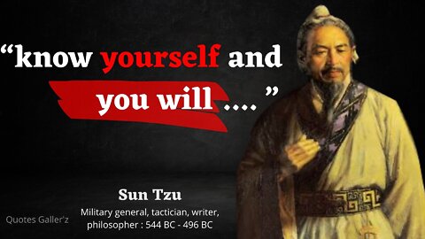 Sun Tzu's Quotes which are better to be known when young to not Regret in Old Age