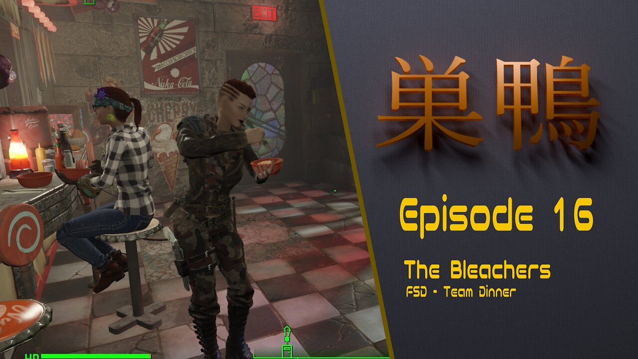 Fallout 4 - Bleachers 2 Survival - ep16 - FSD: Team Dinner (narrative only)