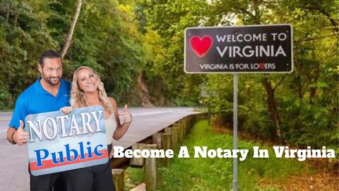 How Be A Virginia Notary, How TO Start A Mobile Notary Business In VA