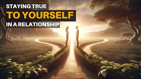 The Art of Being Yourself: Relationship Advice for Personal Authenticity