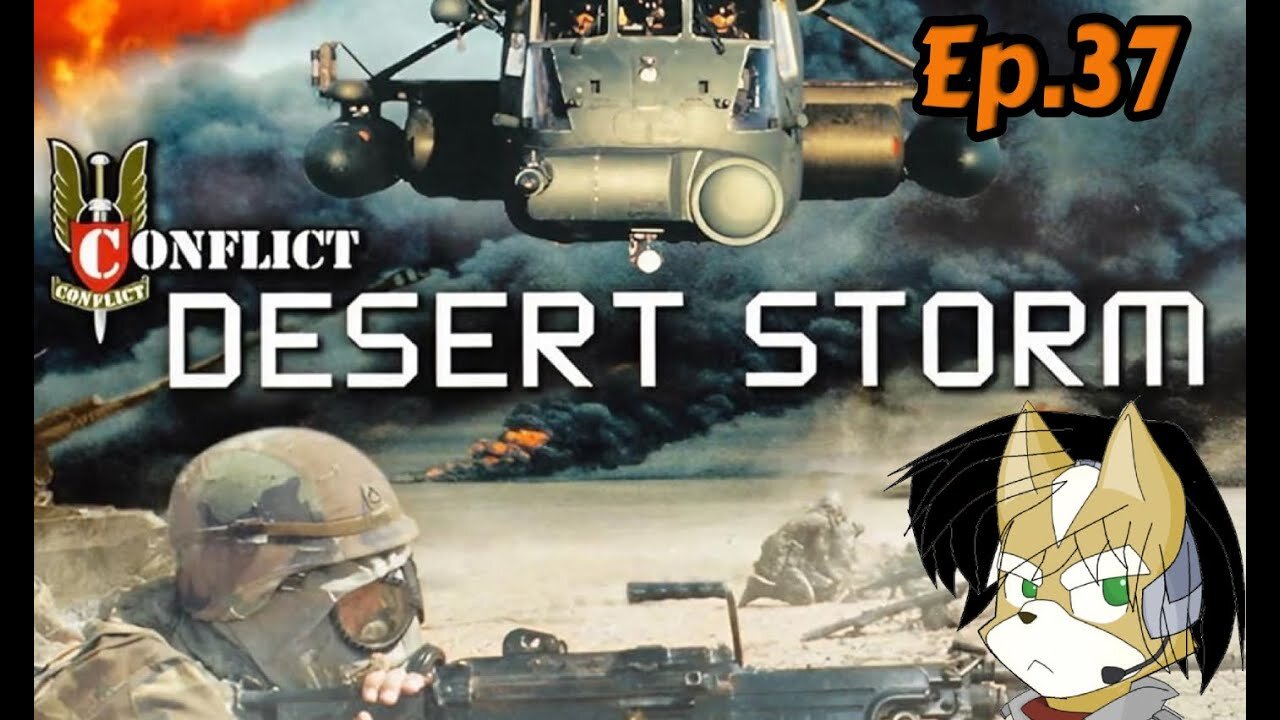 Desert Storm Conflict:Full Playthrough w/Tailsly[Ep.37] - Cavalry Charge