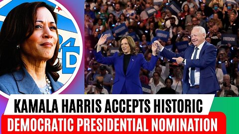 Kamala Harris Accepts Historic Democratic Presidential Nomination A Vision for Unity and Progress
