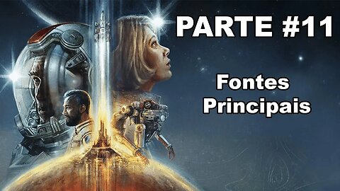 Starfield - [Parte 11] - Fontes Principais - Dificuldade Muito Difícil - PT-BR