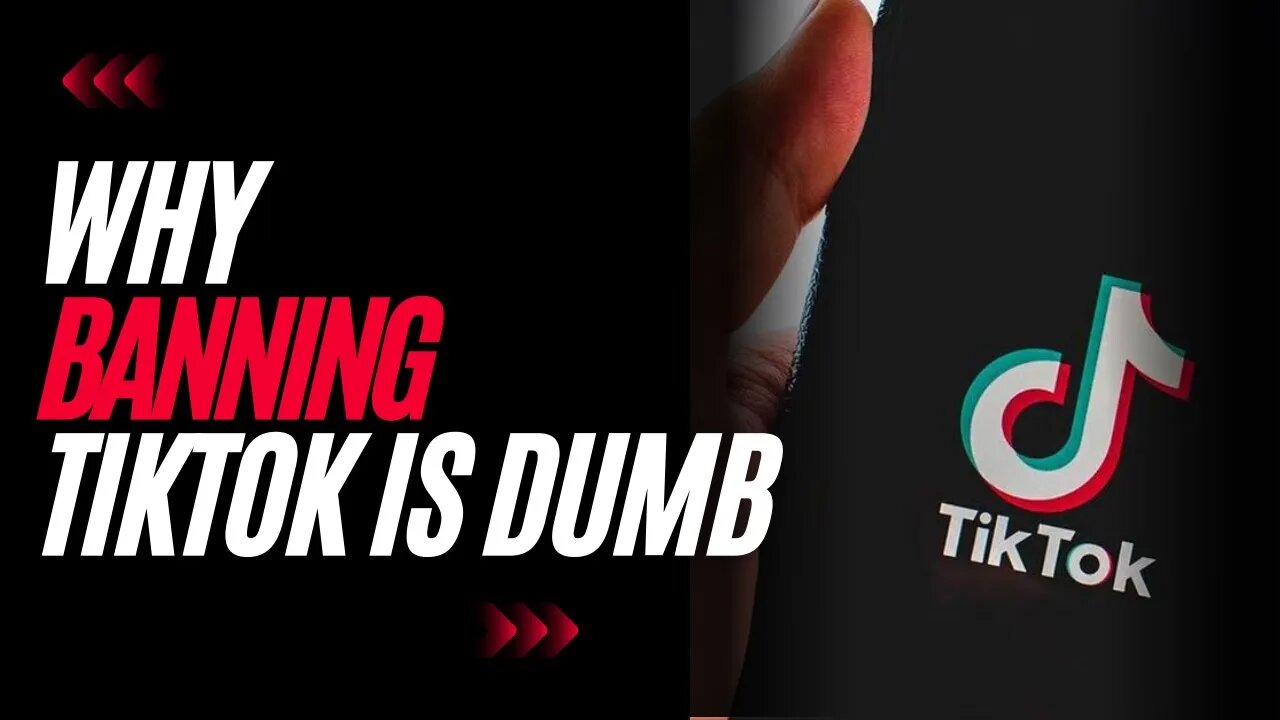 Why trying to ban Tiktok is dumb.
