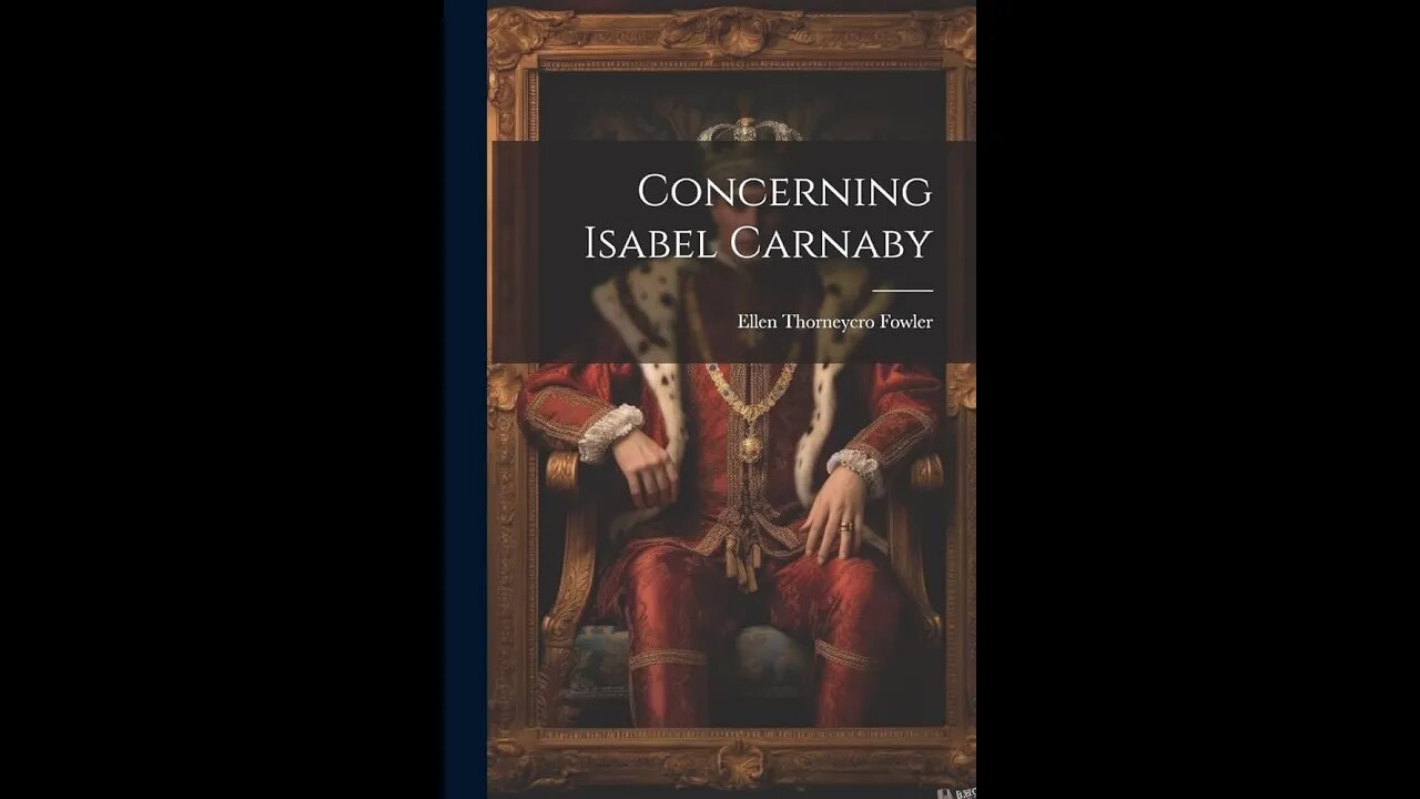 Concerning Isabel Carnaby by Ellen Thorneycroft Fowler - Audiobook