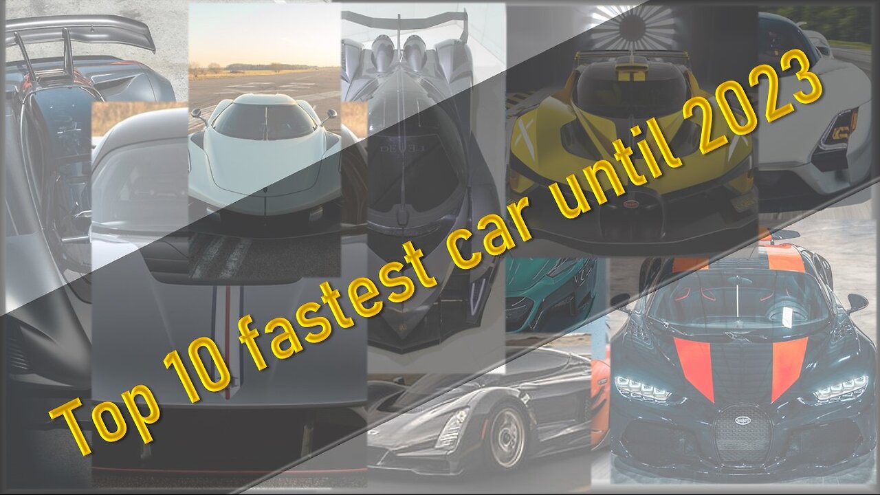 Top 10 fastest cars untill 2023