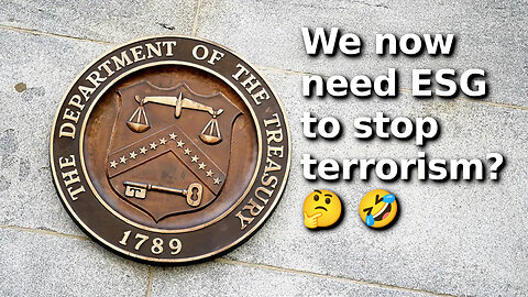 US Treasury Department Is Trying to Claim State anti-ESG Laws Are a National Security Threat