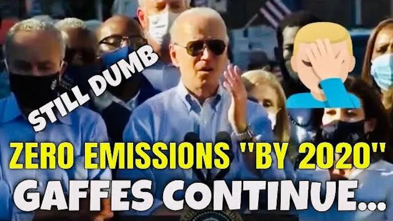 "By 2020 [we're going to] make sure all of our electricity is ZERO emissions" -BIDEN GAFFES continue
