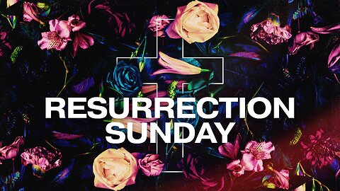 2024-03-31 - Risen: The Magnificent Meaning of The Resurrection