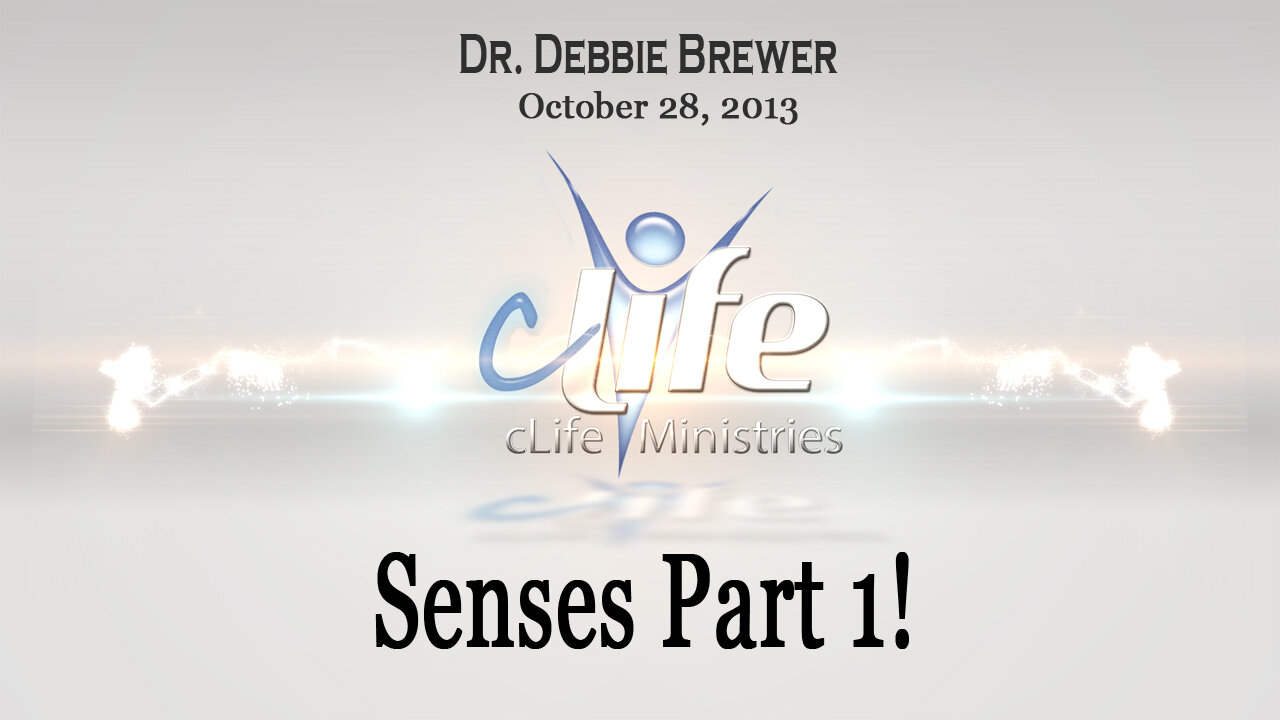 "Senses Part 1 (of 5)!" Debbie Brewer October 27, 2013