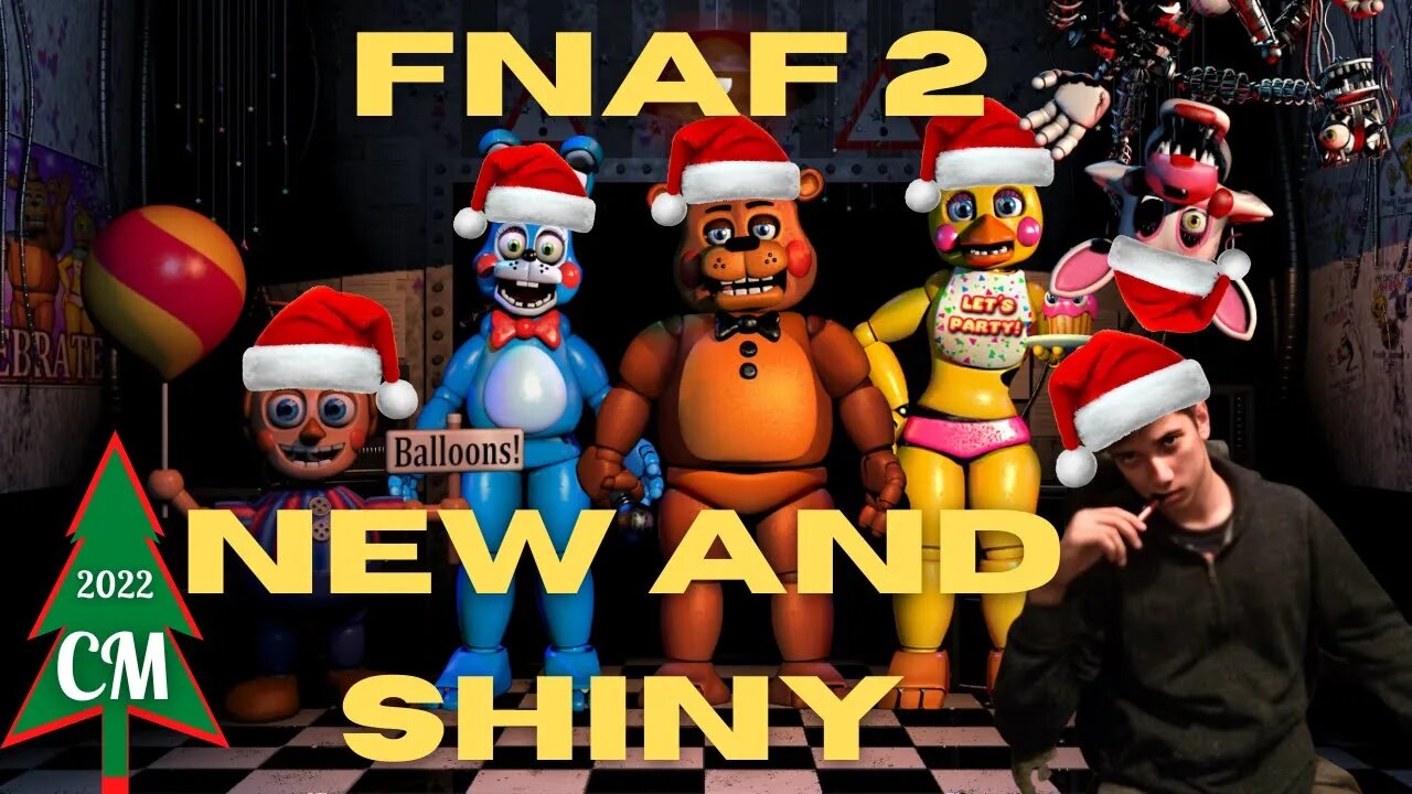 FNAF 2 NEW AND SHINY
