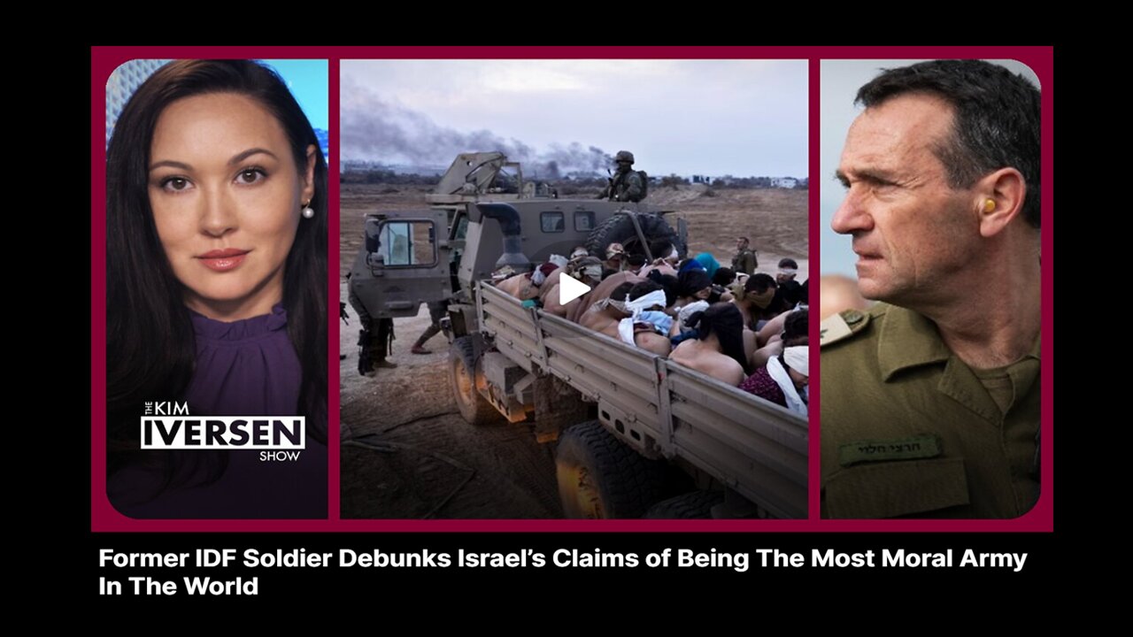 Former IDF Soldier Debunks Israel’s Claims of Being The Most Moral Army In The World | Kim Iversen